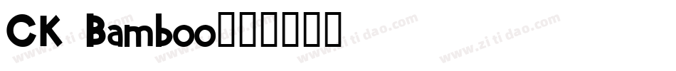 CK Bamboo字体转换
